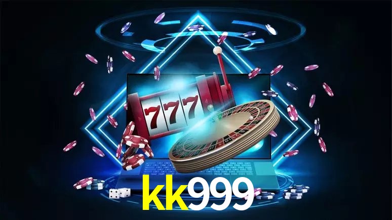 kk999 公平游戏